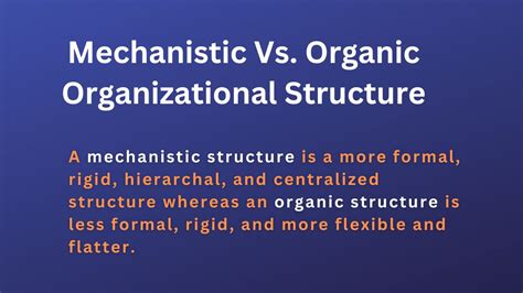 Difference Between Mechanistic and Organic Structure - BokasTutor