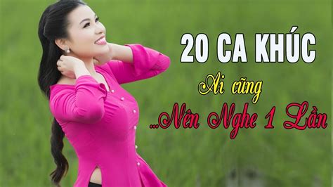 20 Ca Khúc Trữ Tình Quê Hương Ai Cũng Nên Nghe 1 Lần | LIÊN KHÚC QUÊ HƯƠNG - YouTube