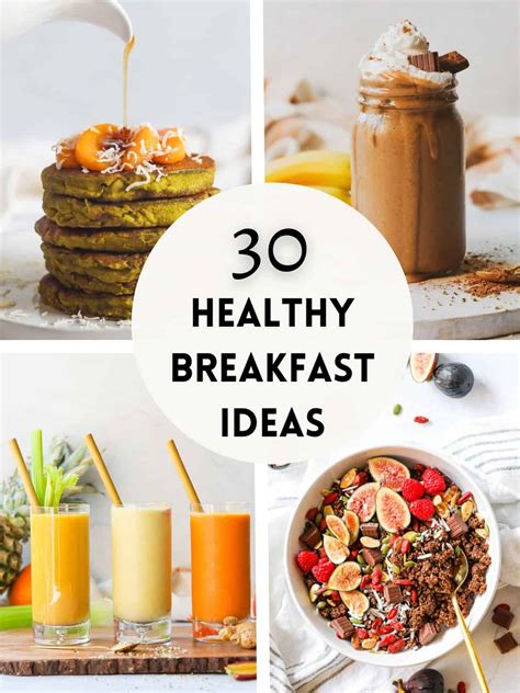 30 Healthy Breakfast Ideas - Good Food Baddie