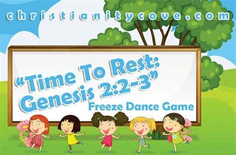 "Time To Rest: Genesis 2:2-3" Freeze Dance Game - Christianity Cove