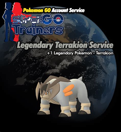 Legendary Terrakion Service - Pokemon GO Account Service