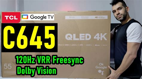 TCL C645 QLED Dolby Vision: Uboxing y Review completa / 120Hz / VRR ...