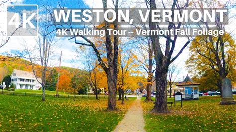 WESTON, VERMONT 4K Walking Tour, Beautiful Fall Foliage in Small Town New England - YouTube