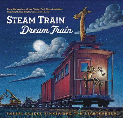 LibLaura5: Steam Train, Dream Train by Sherri Duskey Rinker & Tom Lichtenheld