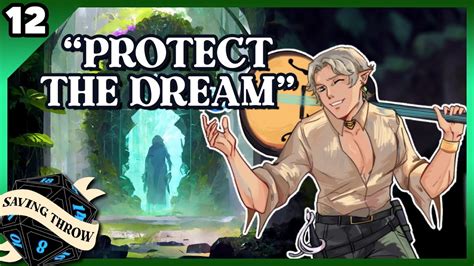 Saving Throw | Actual Play DnD Show Episode 12! "Protect the Dream" - YouTube