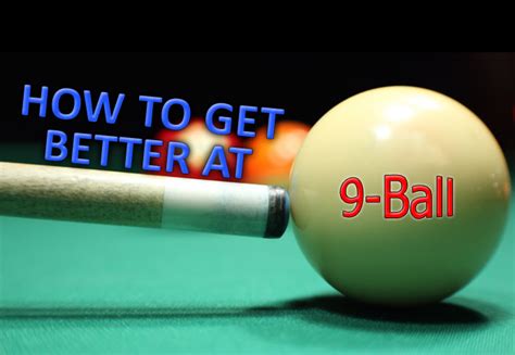 How to Get Better at 9-Ball Pool - Man Cave Advisor