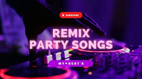 Remix Party Songs - YouTube