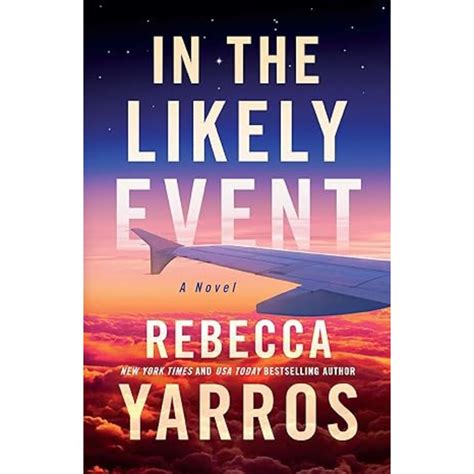 In the Likely Event -Rebecca Yarros