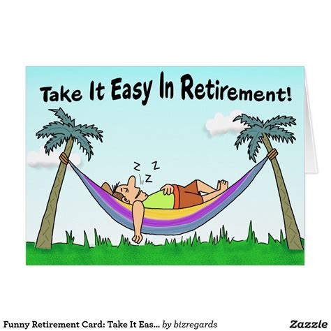 Funny Retirement Card: Take It Easy! Card | Zazzle | Funny retirement ...