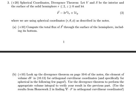 (+20) Spherical Coordinates, Divergence Theorem: L... | Chegg.com