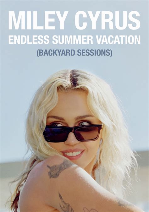 Miley Cyrus - Endless Summer Vacation (Backyard Sessions) | Movie fanart | fanart.tv