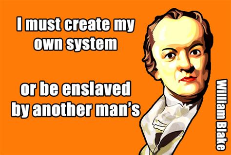 William Blake Quotes System. QuotesGram