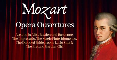 Mozart Operas: A Brief Overview, First & Last Operas, List, 1781 ...