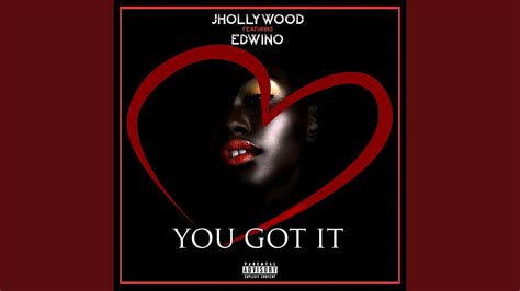 YOU GOT IT (feat. Edwino) - YouTube