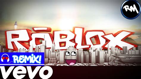 Roblox (Theme Song Remix Video!) -RM - YouTube