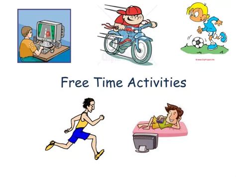 PPT - Free Time Activities PowerPoint Presentation, free download - ID:4610996