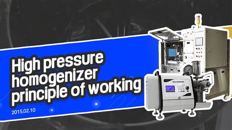 High Pressure Homogenizer Principle Of Working, 49% OFF