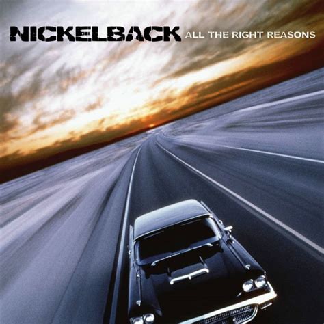 Album Cover: Nickelback - All the Right Reasons