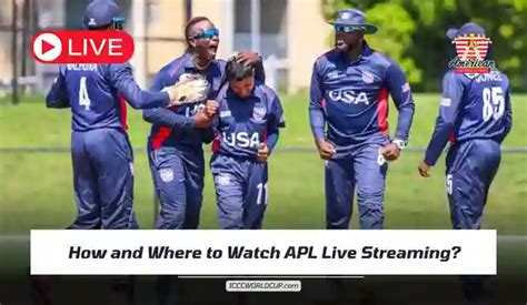 American Premier League 2023: How and Where to Watch APL 2023 Live Streaming? - ICC Cricket ...