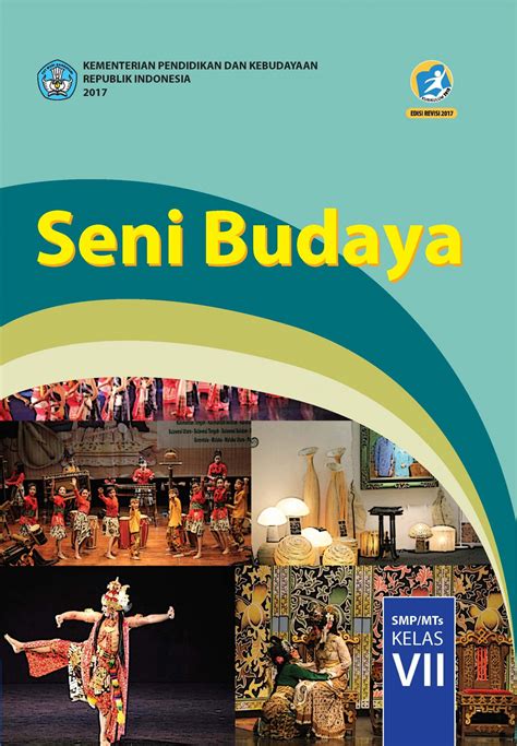 Menguak Rahasia Dunia Seni Budaya dalam Buku Paket Kelas 12