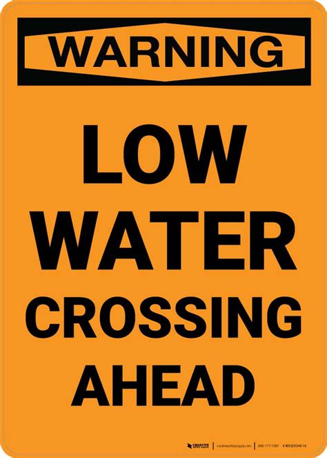 Warning: Low Water Crossing Ahead Portrait | Creative Safety Supply