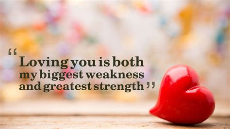Loving You Is Biggest Weakness And Greatest Strength Quotes Wallpaper ...