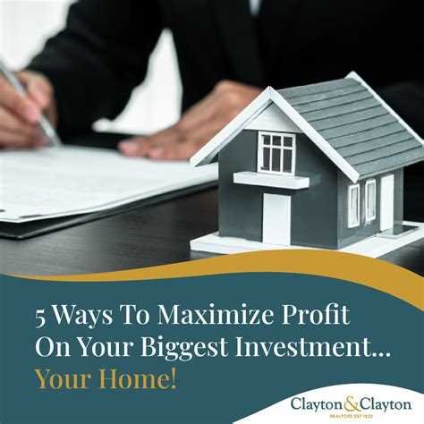 5 Ways To Maximize Profit On Your Biggest Investment...Your Home!