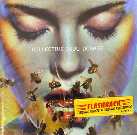 Collective Soul – Dosage (FLASHBACK, CD) - Discogs