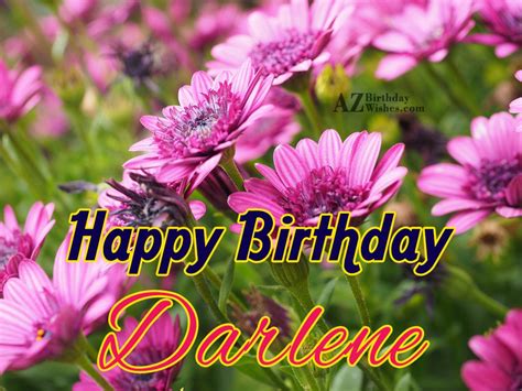 Happy Birthday Darlene - AZBirthdayWishes.com