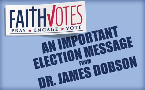 An Important Election Message From Dr. James Dobson