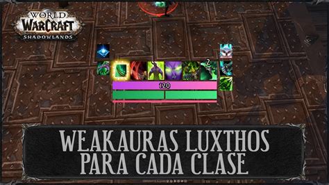 WeakAuras de Luxthos para TODAS clases | Shadowlands - YouTube