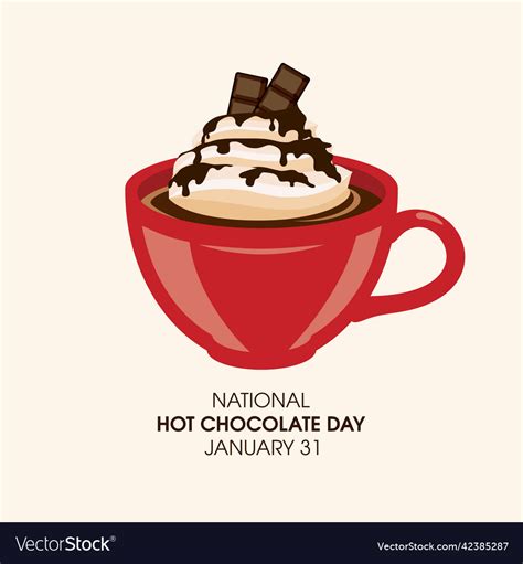 National hot chocolate day Royalty Free Vector Image