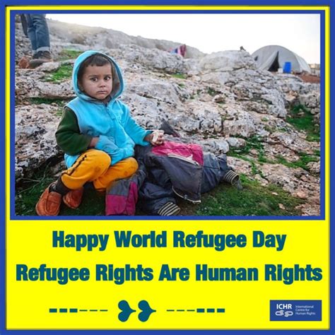 World Refugee Day; Refugee Rights Are Human Rights Welcome Refugees ...