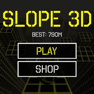 Slope 3D - Play Slope 3D On Slope Game