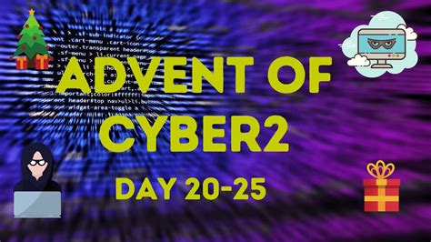 Advent of Cyber 2 - Day 20-25 walkthrough - YouTube