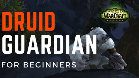 Guardian Druid Guide for beginners | Basic, talents & artifact | World of Warcraft Patch 7.2.5 ...