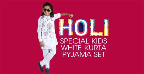 Holi Dress - Holi Special Clothing Collection for Kids