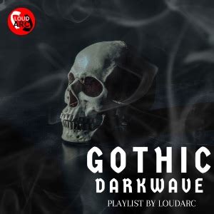 Gothic - Darkwave : Spotify Playlist [Submit Music Here] • Soundplate.com