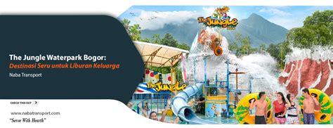 The Jungle Bogor Waterpark: HTM, Jam Buka, dan Daya Tarik