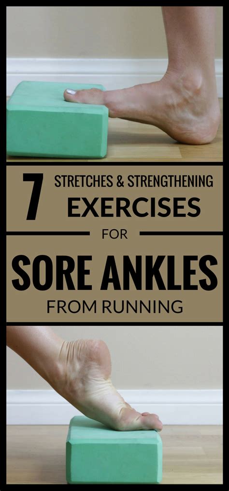 7 Stretches And Strengthening Exercises For Sore Ankles From Running | Sore ankles from running ...