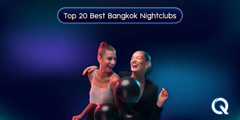 20 Best Nightclubs in Bangkok for a joyful Nightlife Experience