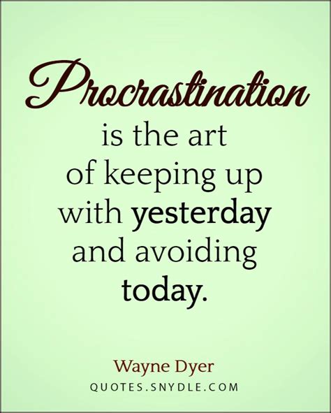 Quotes about Procrastination with Images – Quotes and Sayings