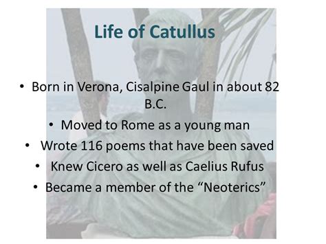 Catullus Nikki Begnal, Chris Robotham, Chris DeAngelo, Cal Pettinelli. - ppt download