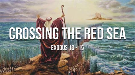 Moses: Crossing the Red Sea - YouTube