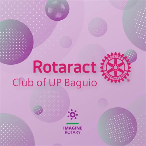Rotaract Club of UP Baguio | Baguio City