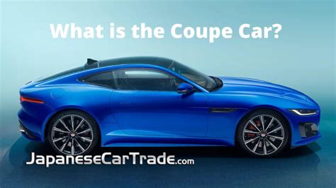 What is the Coupe Car?