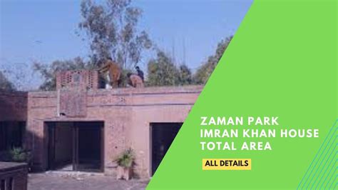 Zaman Park Imran Khan House Total Area - Preparation Point