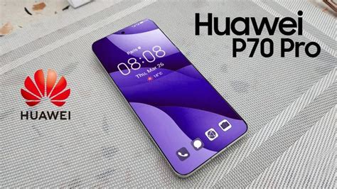 Huawei P70 Pro: First Look, Phone Specifications, Features, Specs, Price, Release Date, Trailer ...