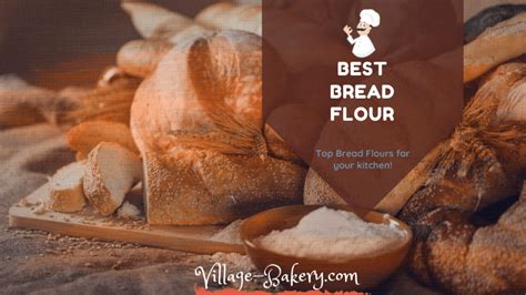 10 Best Bread Flours Review & Rating (2021)