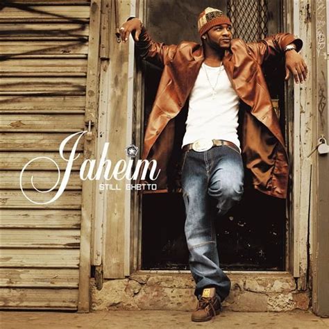 Jaheim - Still Ghetto Lyrics and Tracklist | Genius